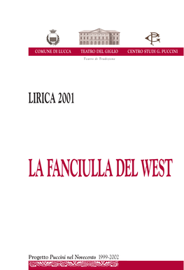 La Fanciulla Del West La Fanciulla Del West La Fanciulla