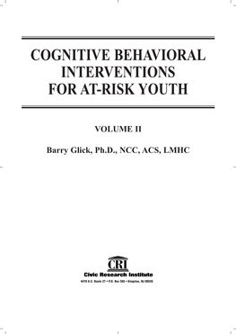 Cognitive Behavioral Interventions for At-Risk Youth