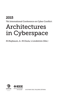 2015 7Th International Conference on Cyber Conflict: Architectures in Cyberspace
