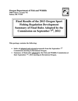 Final Results of the 2013 Oregon Sport Fishing Regulation Development Summary of Final Rules Adopted by the Commission on September 7Th, 2012