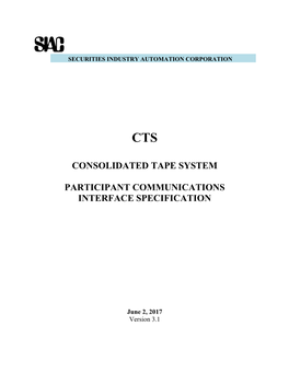 Consolidated Tape System Participant Communications