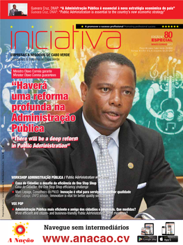 “Haverá Uma Reforma Profunda Na Administração Pública “There Will Be a Deep Reform in Public Administration” Ano 14 /Distribution: Veloz