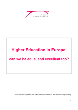 Higher Education in Europe: Can We Be Equal and Excellent Too?