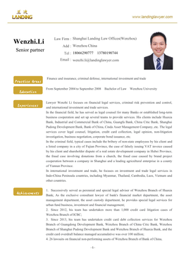 Wenzhi.Li Law Firm : Shanghai Landing Law Offices(Wenzhou) Add : Wenzhou China Senior Partner Tel : 18066290777 13780190744 Email : Wenzhi.Li@Landinglawyer.Com