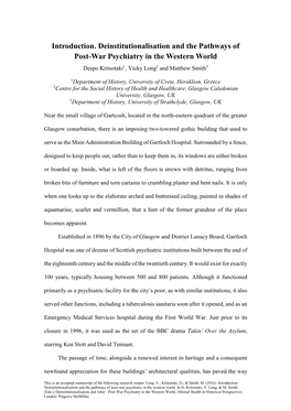 Introduction. Deinstitutionalisation and the Pathways of Post-War Psychiatry in the Western World Despo Kritsotaki1, Vicky Long2 and Matthew Smith3