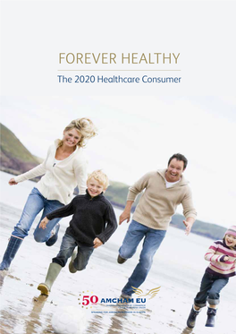 Forever Healthy the 2020 Healthcare Consumer
