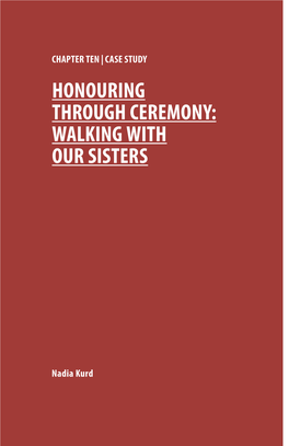 Honouring Through Ceremony: Walking with Our Sisters