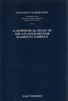 A Geophysical Study of the Atlantis-Meteor Seamount Comple~L