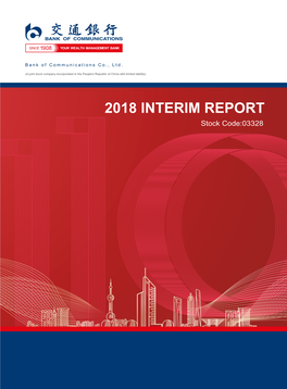 Bank of Communications Co., Ltd. 2018 INTERIM Report Stock Code: 03328 Bank of Communications Co., Ltd