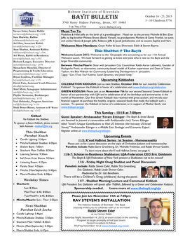 Bayit BULLETIN October 16 - 23, 2015 3 - 10 Cheshvan 5776 3700 Henry Hudson Parkway, Bronx, NY 10463 718-796-4730