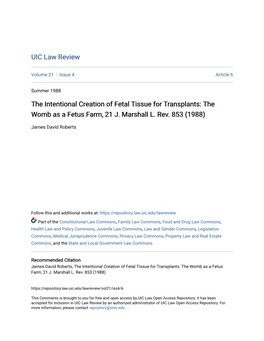 The Intentional Creation of Fetal Tissue for Transplants: the Womb As a Fetus Farm, 21 J