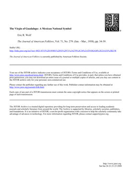 The Virgin of Guadalupe: a Mexican National Symbol Eric R. Wolf the Journal of American Folklore, Vol