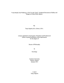 “I Just Really Like Walking, to Tell You the Truth”: Gendered Discourses of Safety and Danger in Urban Public Spaces