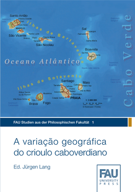 A Variação Geográfica Do Crioulo Caboverdiano