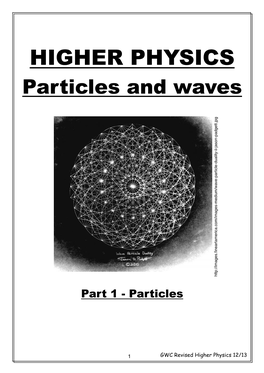 HIGHER PHYSICS Particles and Waves