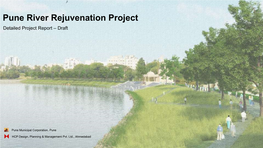 Pune River Rejuvenation Project Detailed Project Report – Draft