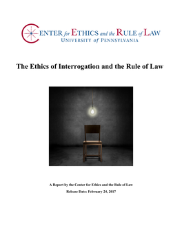 The Ethics of Interrogation and the Rule of Law