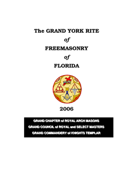 The GRAND YORK RITE of FREEMASONRY of FLORIDA 2006