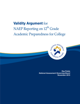 Validity Argument for NAEP Reporting on 12Th Grade Academic Preparedness for College