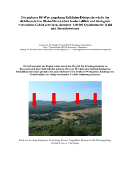 Die Geplante B8-Westumgehung Kelkheim-Königstein Würde Im Dichtbesiedelten Rhein-Main-Gebiet Landschaftlich Und Ökologisch W