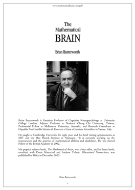 Brian Butterworth Is Emeritus Professor of Cognitive