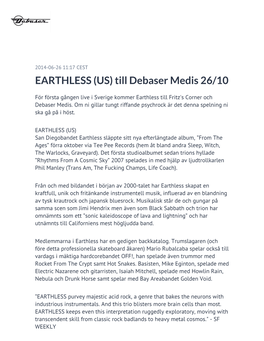 EARTHLESS (US) Till Debaser Medis 26/10