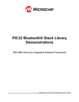 PIC32 Bluetooth® Stack Library Demonstrations