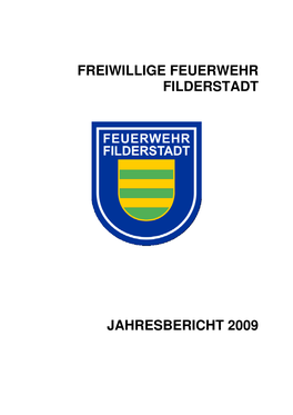 Freiwillige Feuerwehr Filderstadt Jahresbericht 2009