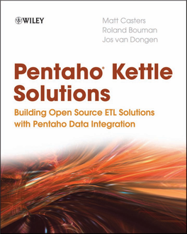 Building Open Source ETL Solutions with Pentaho Data Integration