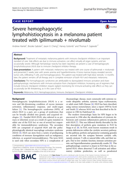 Severe Hemophagocytic Lymphohistiocytosis in a Melanoma Patient Treated with Ipilimumab + Nivolumab Andrew Hantel1, Brooke Gabster2, Jason X