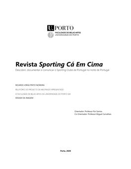 Revista Sporting Cá Em Cima Descobrir, Documentar E Comunicar O Sporting Clube De Portugal No Norte De Portugal