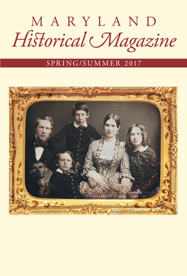 SPRING/Summer 2017 Maryland Blood: an American Family in War and Peace, the Hambletons 1657 to the Present