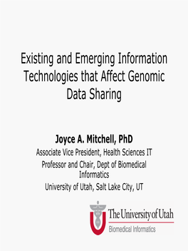 Existing and Emerging Information Technologies That Affect Genomic Data Sharing
