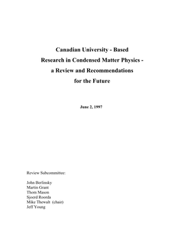 Canadian University - Based Research in Condensed Matter Physics - a Review and Recommendations for the Future