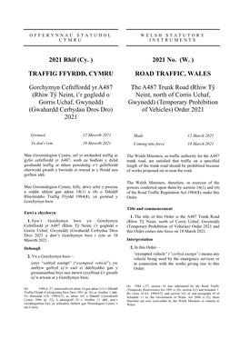 The A487 Trunk Road (Rhiw Tŷ Neint, North of Corris Uchaf, Gwynedd) (Temporary Prohibition of Vehicles) Order 2021