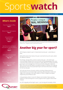 Another Big Year for Sport? Page 8 2019 Shapes As Big for Sport in Queensland As Last Year – Potentially, at Least