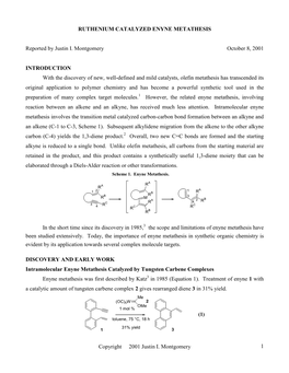 Ruthenium Catalized Enyne Metathesis