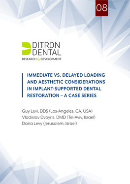 Immediate Vs. Delayed Loading and Aesthetic Considerations in Implant-Supported Dental Restoration – a Case Series