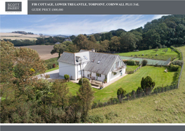 Fir Cottage, Lower Tregantle, Torpoint, Cornwall Pl11 3Al Guide Price £800,000