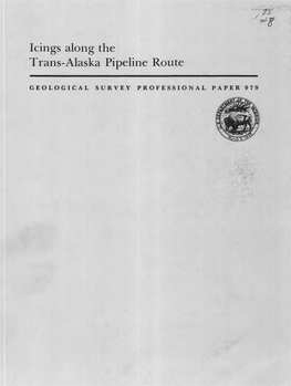 Icings Along the Trans-Alaska Pipeline Route