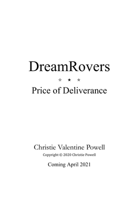 Dreamrovers ☆ ★ ✯ Price of Deliverance