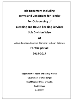 Bid Document Including Terms and Conditions for Tender for Outsourcing of Cleaning and House-Keeping Services Sub Division Wise At