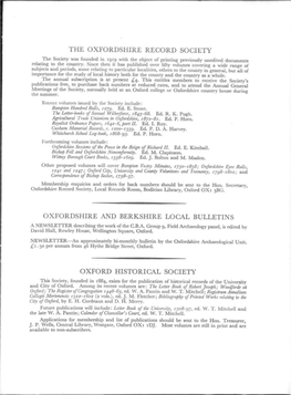 THE OXFORDSHIRE RECORD SOCIETY the Society Was Founded in 1919 with the Object of Printing Previously Unedited