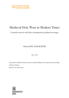 Medieval Holy Wars in Modern Times