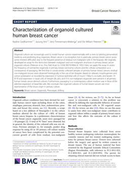 Characterization of Organoid Cultured Human Breast Cancer Nadine Goldhammer1,2, Jiyoung Kim1,2, Vera Timmermans-Wielenga3 and Ole William Petersen1,2*