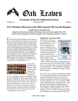 Newsletter of the ELS Historical Society ELS Members Honored At