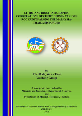 Litho- and Biostratigraphic Correlations of Chert Beds in Various Rock Units Along the Malaysia-Thailand Border