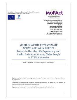 MOBILISING the POTENTIAL of ACTIVE AGEING in EUROPE Trends in Healthy Life Expectancy and Health Indicators Among Older People in 27 EU Countries