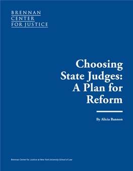 Choosing State Judges: a Plan for Reform