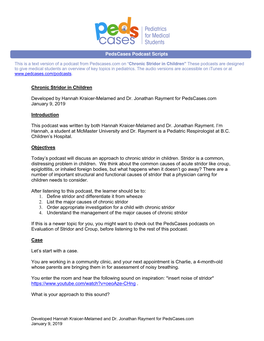 Chronic Stridor in Children Developed by Hannah Kraicer-Melamed and Dr. Jonathan Rayment for Pedscases.Com January 9, 2019 Intro